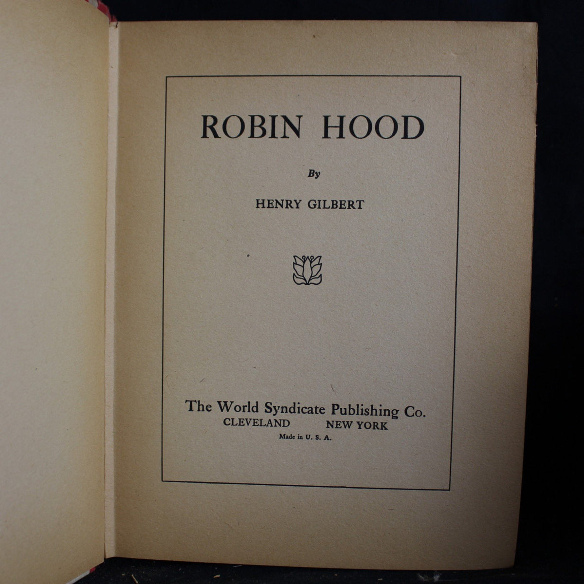 Vintage Hardcover Robin Hood by Henry Gilbert, The World Syndicate