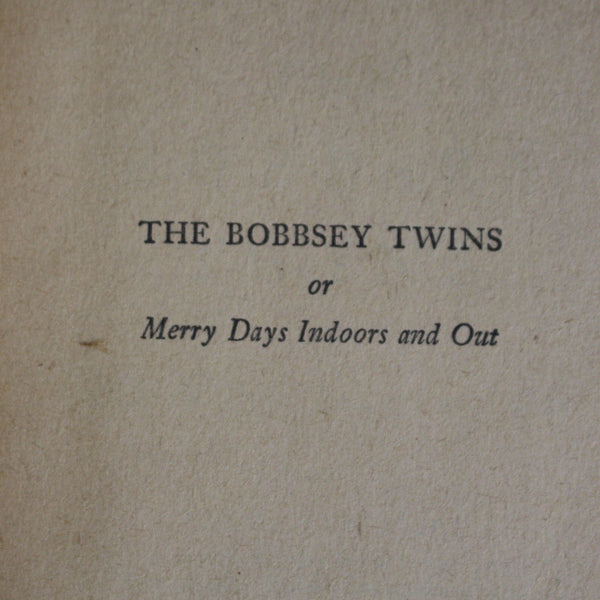 Vintage Hardcover Book - The Bobbsey Twins or Merry Days Indoors and Out by Laura Lee Hope