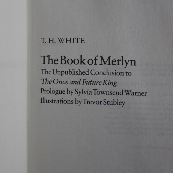 Hardcover The Book of Merlyn: The Unpublished Conclusion to The Once and Future King by T.H. White, 1977
