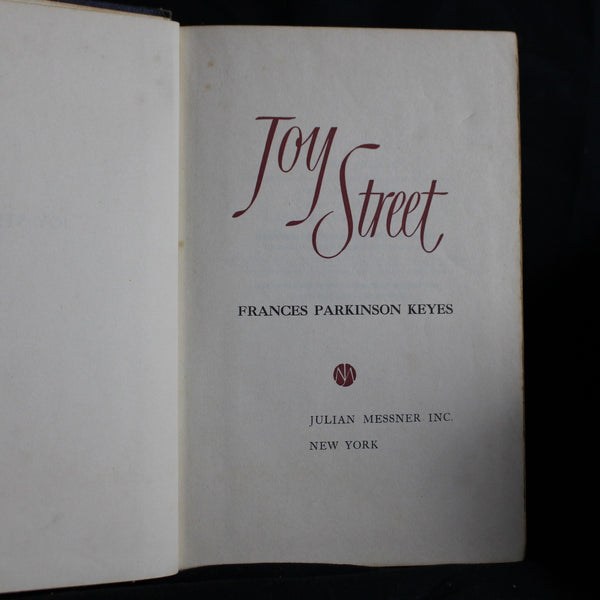 Vintage Hardcover First Edition  Joy Street by Frances Parkinson Keyes, 1950