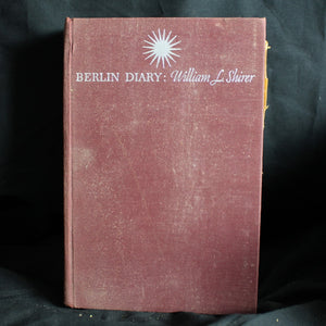 Vintage Hardcover First Edition Berlin Diary: The Journal of a Foreign Correspondent 1934-1941 by William L. Shirer, 1941 , 1950