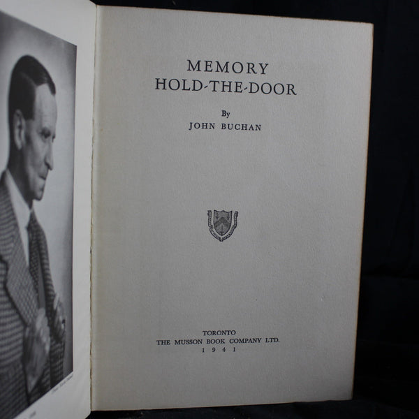 Vintage Hardcover Memory Hold-the-Door: The Autobiography of John Buchan by John Buchan First Edition, 1941