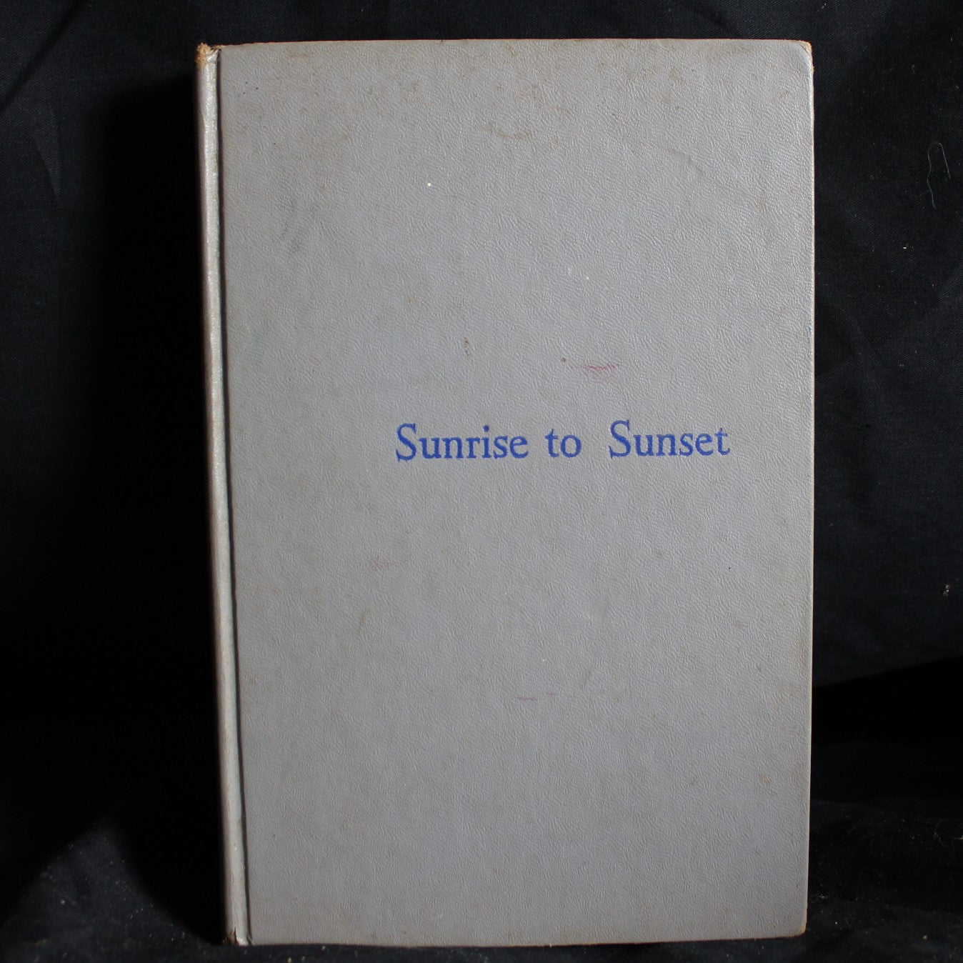 Vintage Hardcover First Printing Sunrise to Sunset by Samuel Hopkins Adams, 1950