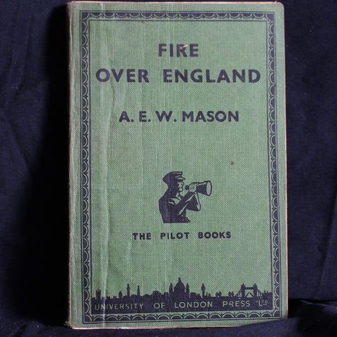 Vintage Hardcover  Fire Over England by A.E.W. Mason, 1953