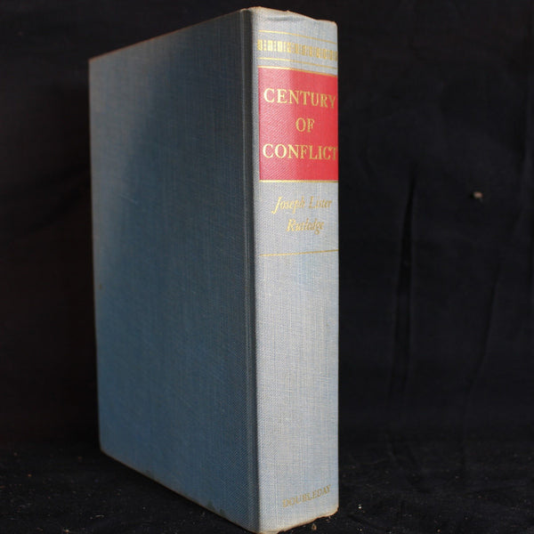 Hardcover First Edition Century of Conflict: The Struggle Between the French and British in Colonial America by Joseph Lister Rutledge, Thomas B. Costain, 1956