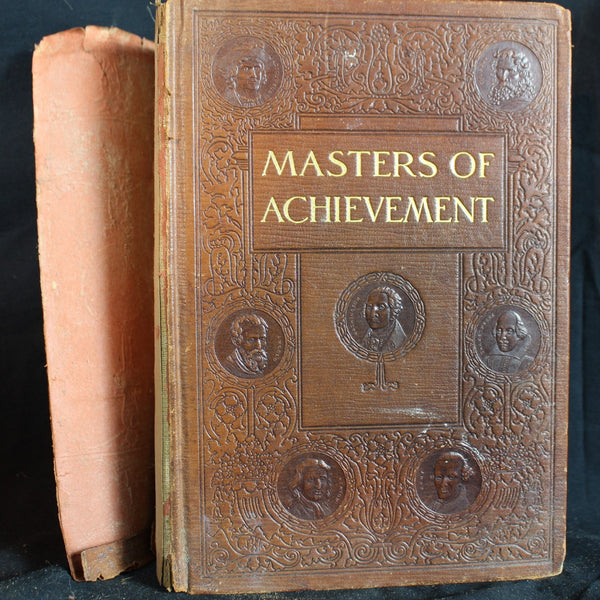 Vintage Embossed Hardcover Masters Of Achievement Antique Book By The Frontier Press Company, 1911