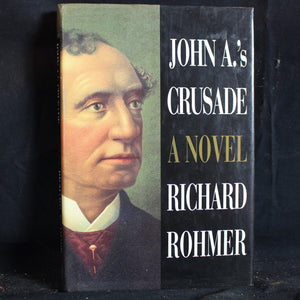 Hardcover Sir John A.'s Crusade by Richard Rohmer, 1995