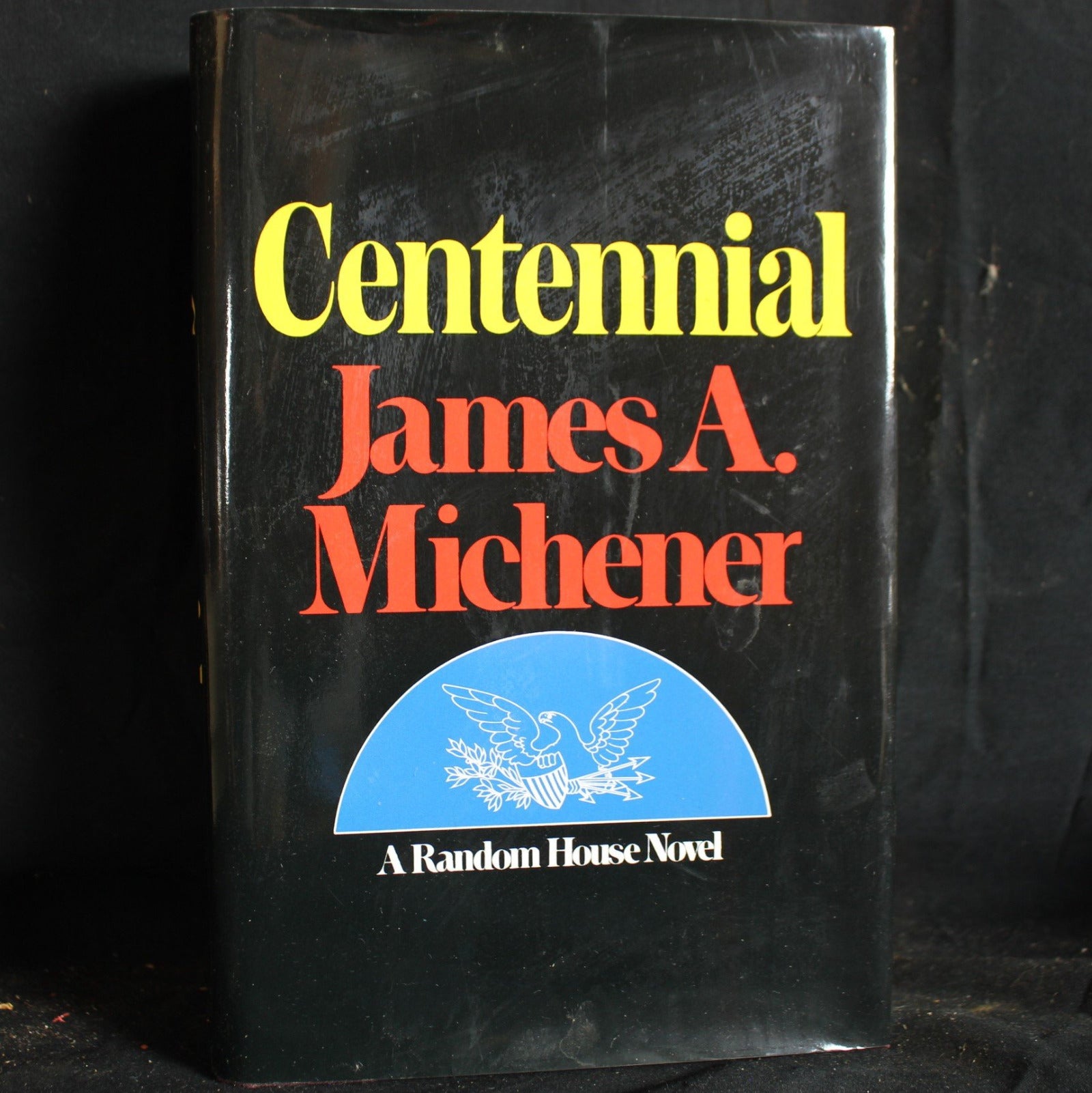 Hardcover First Edition Centennial by James A. Michener, 1974