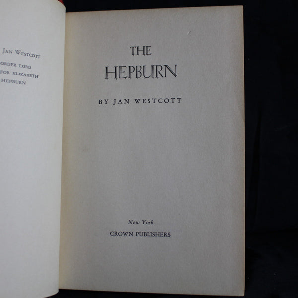 Vintage Hardcover First Edition The Hepburn by Jan Westcott, 1950