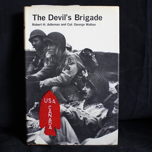 First Edition The Devil's Brigade by Robert H. Adleman, George Walton, 1966
