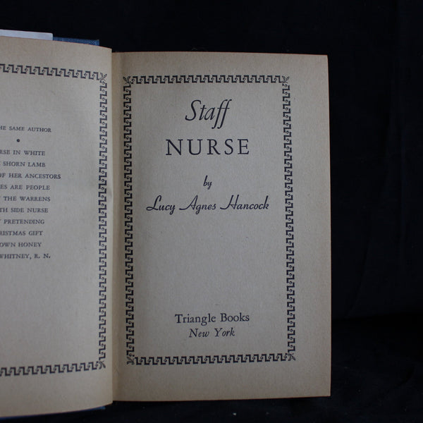 Hardcover First Edition Staff Nurse by Lucy Agnes Hancock w Dust Cover, 1942