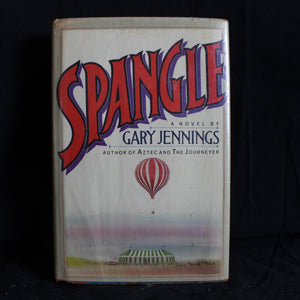 Hardcover First Edition Spangle by Gary Jennings, 1987