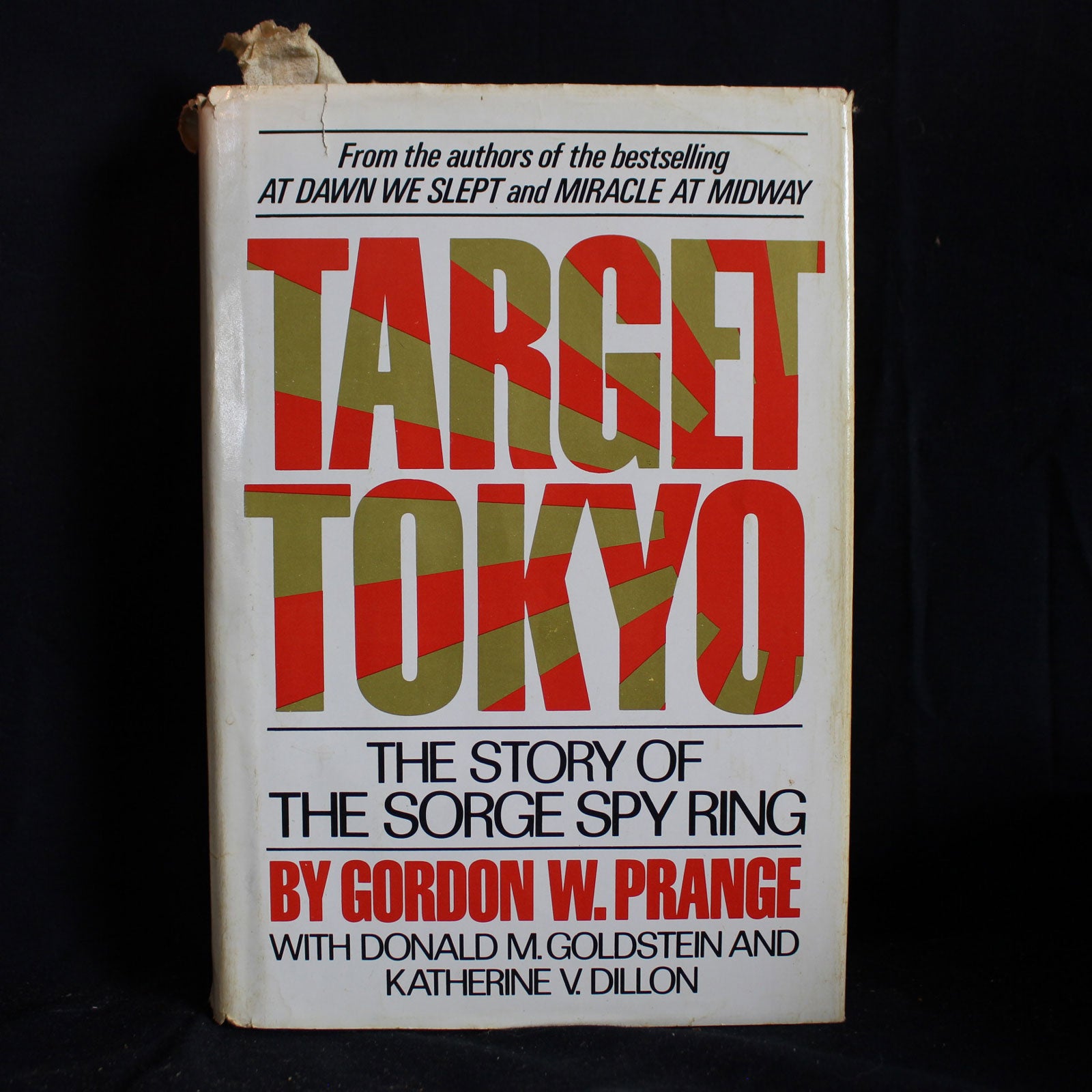 Hardcover Target Tokyo: The Story of the Sorge Spy Ring by Gordon W. Prange, Donald M. Goldstein, Katherine V. Dillon, 1984