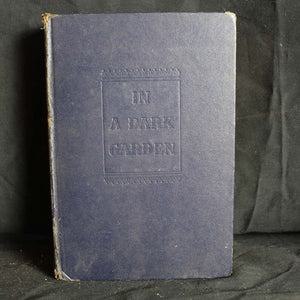 Hardcover First Edition In a Dark Garden by Frank G. Slaughter, 1946