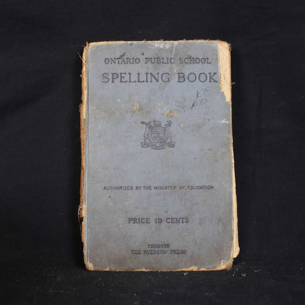 Rare Vintage Ontario Public School Spelling Book, 1925