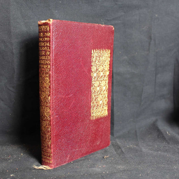 Vintage Hardcover The Uncommercial Traveller by Charles Dickens, c1913