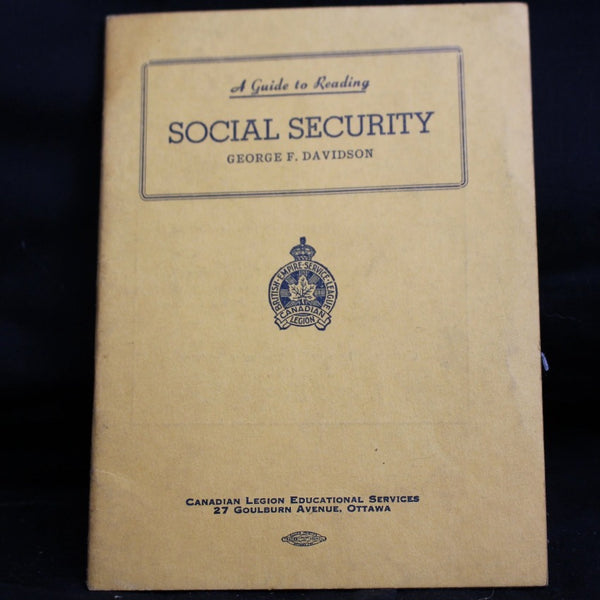 Vintage Canadian Legion 1944 Guide to Social Security by George Davidson